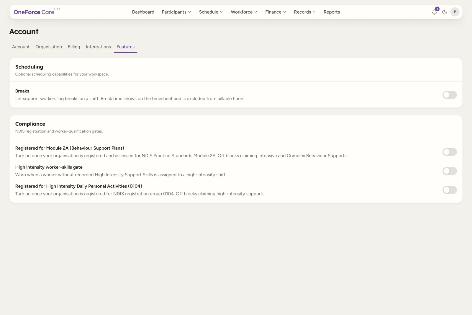 The Features tab with the Scheduling group (Breaks) and the Compliance group (Module 2A, High intensity worker-skills gate, High Intensity Daily Personal Activities).