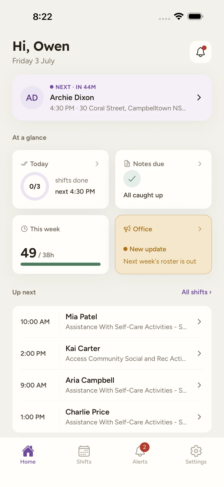 The Home tab with a greeting, the next shift card, an At a glance summary, and an Up next list of shifts.