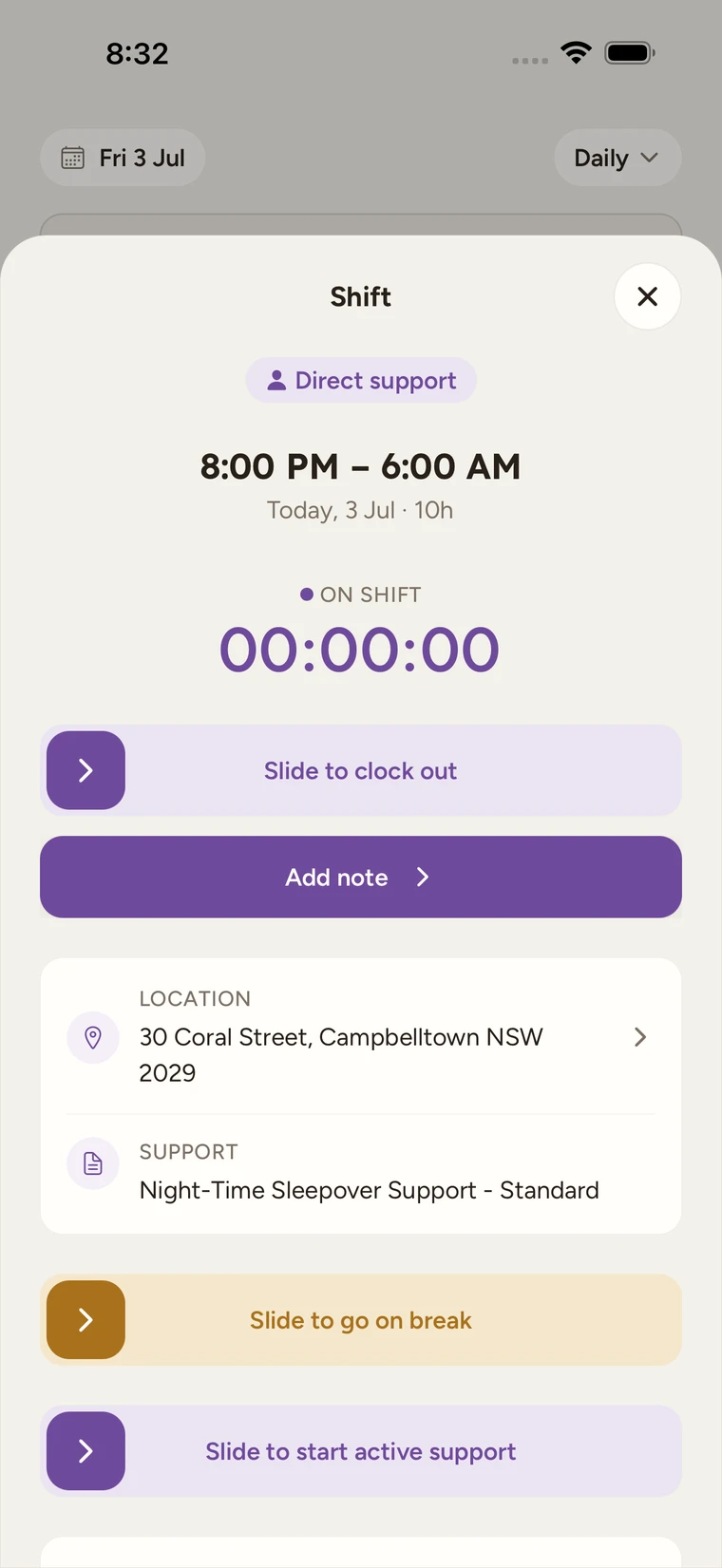 A sleepover shift detail while clocked in: the ON SHIFT timer, the Slide to clock out and Add note controls, the location and Night-Time Sleepover Support cards, and below them Slide to go on break and Slide to start active support.