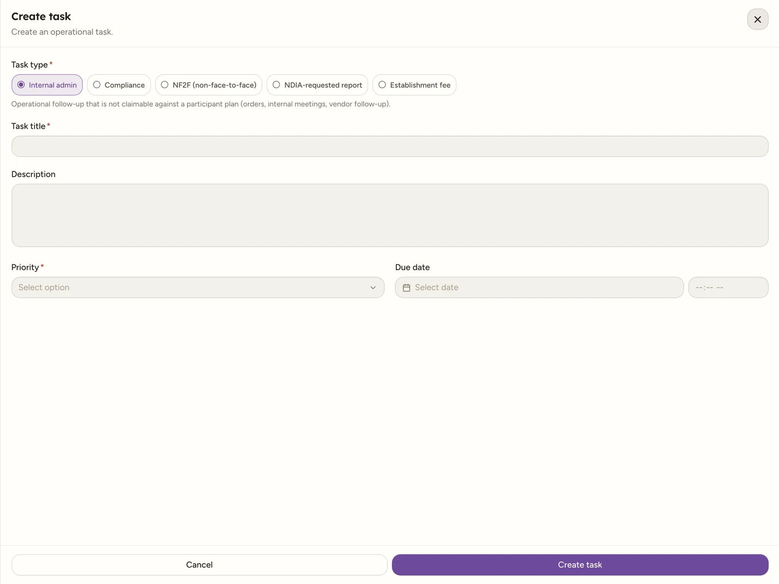 The Create task drawer: Task type radio pills (Internal admin, Compliance, NF2F, NDIA-requested report, Establishment fee), a Task title field, a Description box, Priority and Due date, and Cancel and Create task buttons at the bottom.